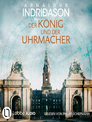 cover image of Der König und der Uhrmacher (Ungekürzt)